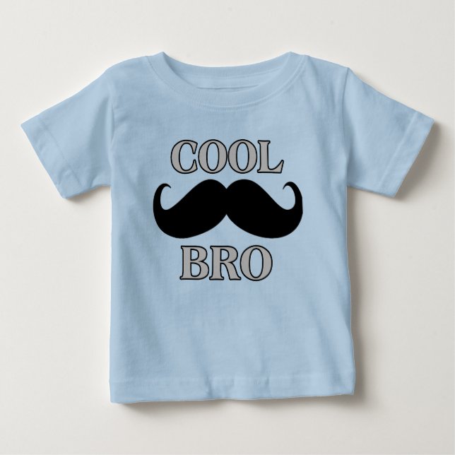 Cool Mustache Bro Baby T-Shirt (Front)