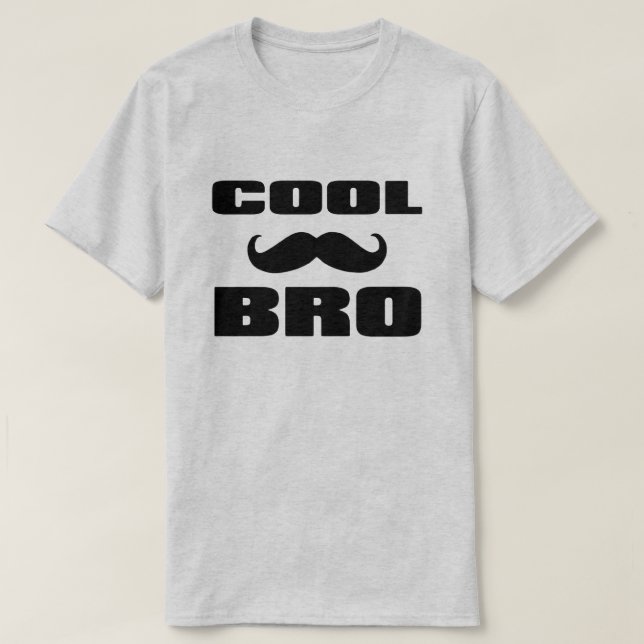 Cool Mustache Bro T-Shirt (Design Front)