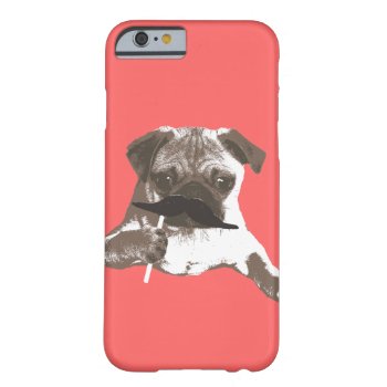 Cool Mustache Pug Iphone 6 Case by caseplus at Zazzle