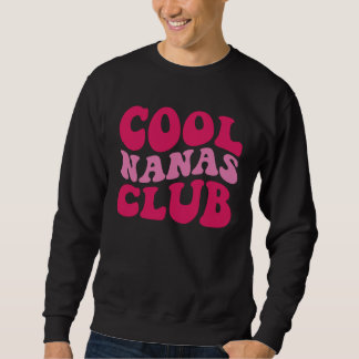Cool nanas club sweatshirt
