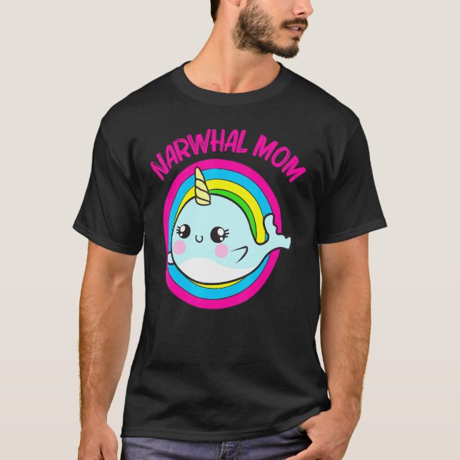 Cool Narwhal For Mom Mother Rainbow Tusk Sea Unico T-Shirt (Front)