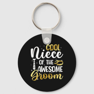 Cool Niece Of The Groom Niece Groom's Niece Keychain