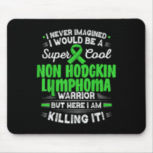 Cool Non Hodgkin Lymphoma Warrior Non Hodgkin Lymp Mouse Pad