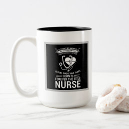 cool Nurse title word art add monogram Two-Tone Coffee Mug
