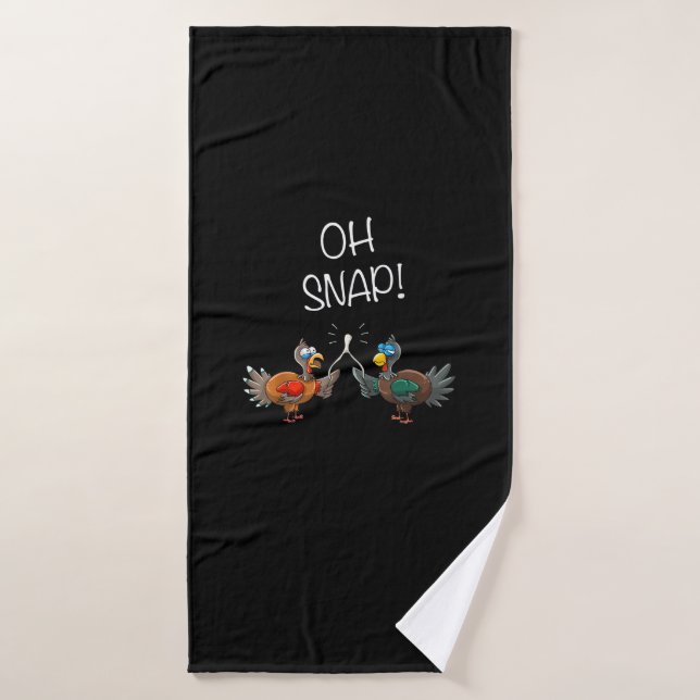 Cool Oh Snap! _ Funny Turkey With Wishbone Thanksg Bath Towel (Bath Towel)