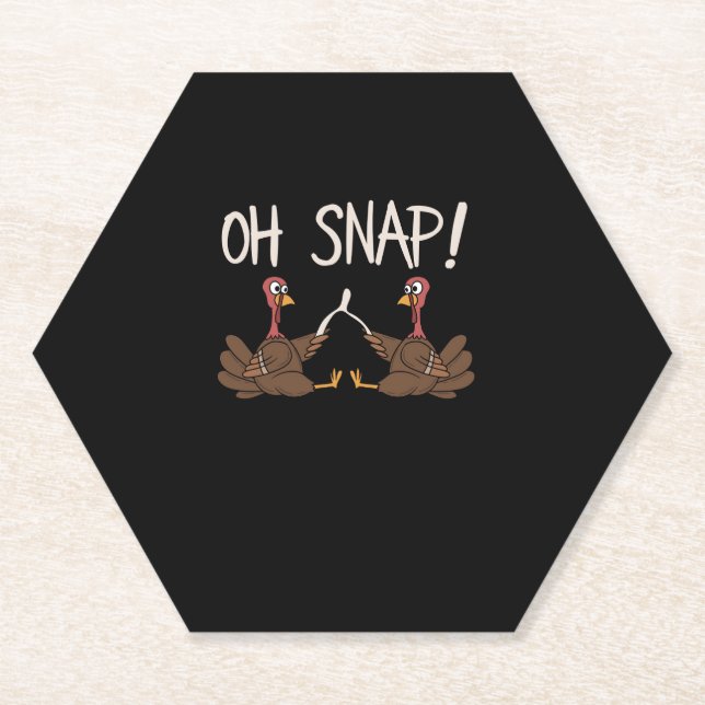 Cool Oh Snap! _ Funny Turkey With Wishbone Thanksg Paper Coaster (Front)