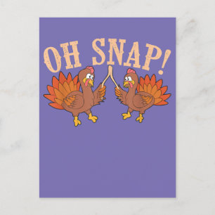 Cool Oh Snap! Funny Turkey With Wishbone Thanksgi Postcard