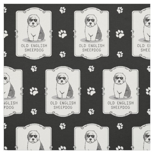 Cool Old English Sheepdog (Gray 1) Cute Funny Fabric