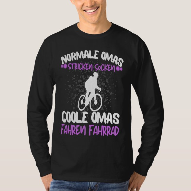 Cool Omas Riding Bicycle Rider Rentner Grandma Say T-Shirt (Front)