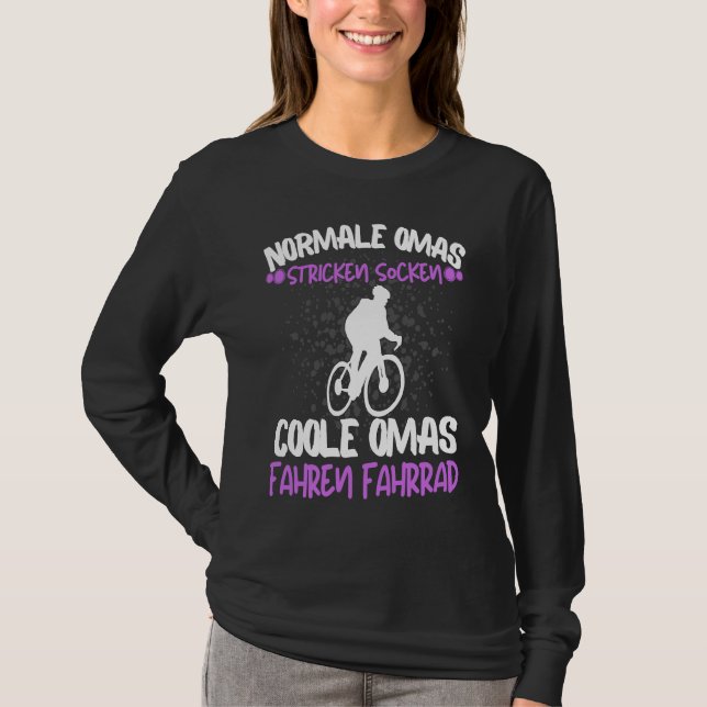 Cool Omas Riding Bicycle Rider Rentner Grandma Say T-Shirt (Front)