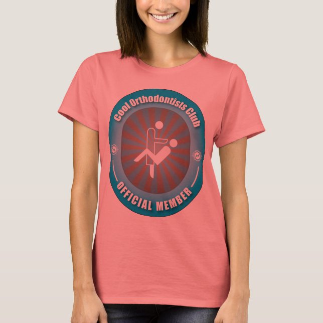 Cool Orthodontists Club T-Shirt (Front)