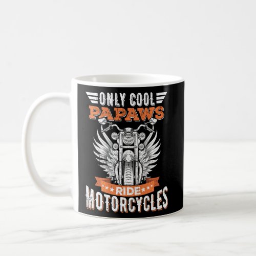 Cool Papaws Ride Motorcycles Bike Cycling For Spo Coffee Mug
