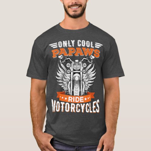 Cool Papaws Ride Motorcycles Bike Cycling for Spor T_Shirt