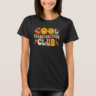 Cool Paraeducators Club Happy First Day Back To Sc T-Shirt