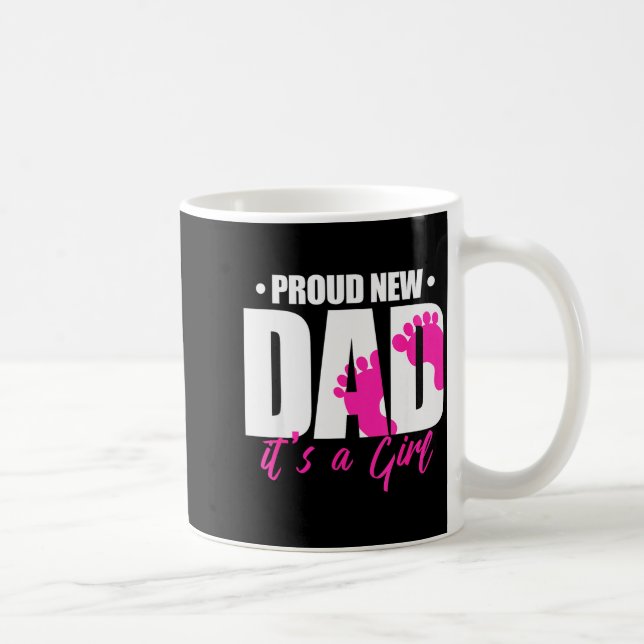 Cool Parent Apparel Proud New Dad It's A Girl - Me Coffee Mug (Right)