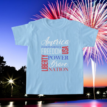 Cool Patriotic Word Art Kids Unisex T-shirt by DoodlesHolidayGifts at Zazzle