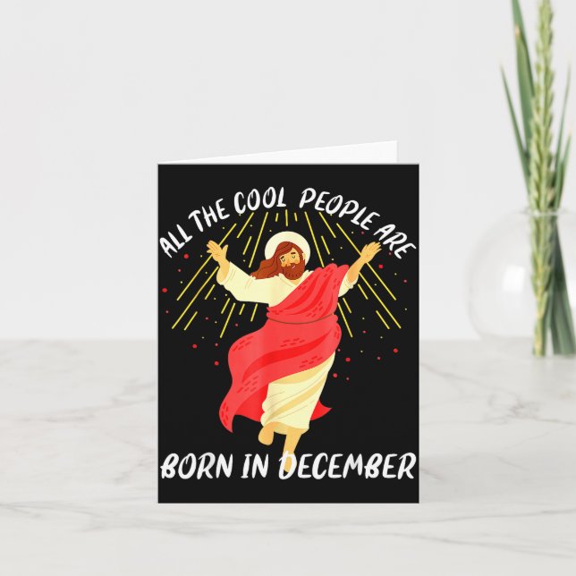 Cool People Are Born In December Christian Christm Card (Front)