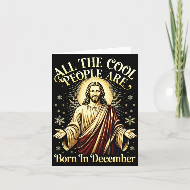 Cool People Are Born In December Christian Christm Card (Front)