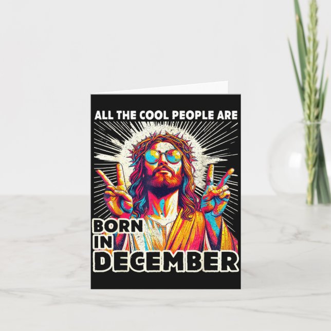 Cool People Are Born In December Christian Christm Card (Front)