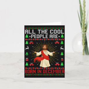 Cool People Are Born In December Christian Christm Card