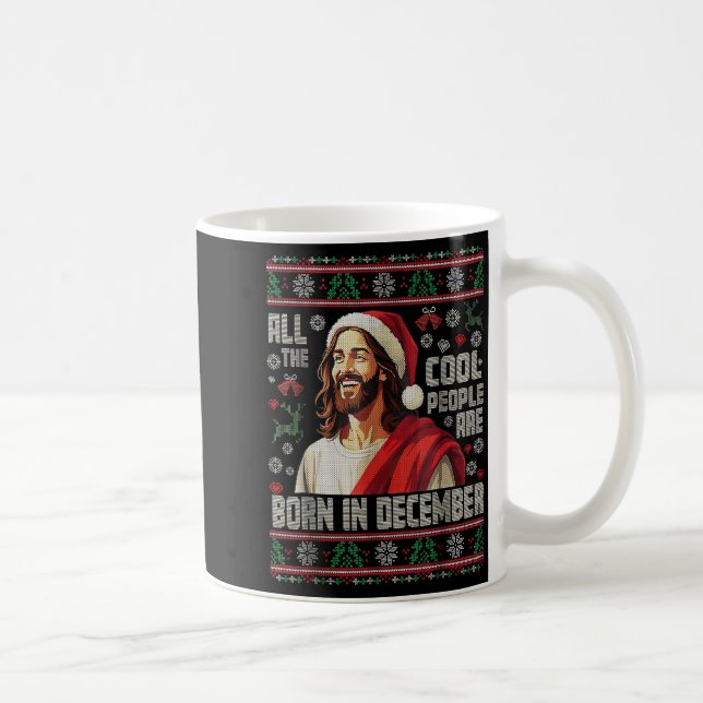 Cool People Are Born In December Christian Christm Coffee Mug (Right)