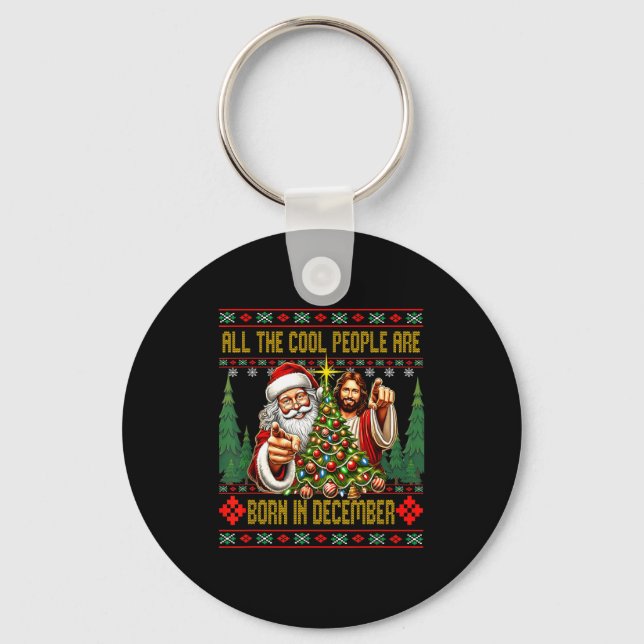 Cool People Are Born In December Christian Christm Keychain (Front)