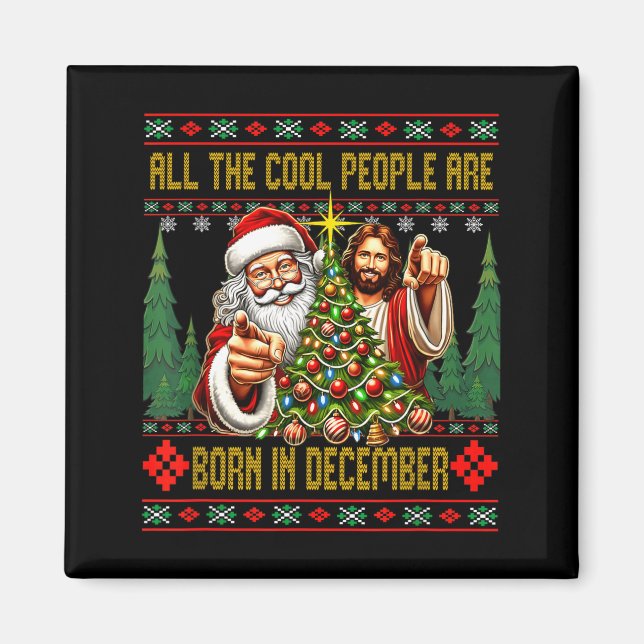 Cool People Are Born In December Christian Christm Magnet (Front)