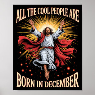 Cool People Are Born In December Christian Christm Poster