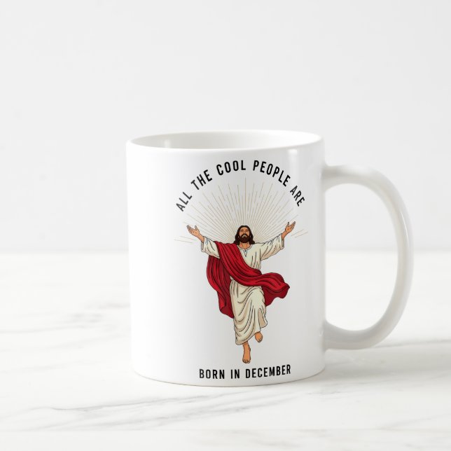 Cool People Are Born In December Christian Jesus C Coffee Mug (Right)