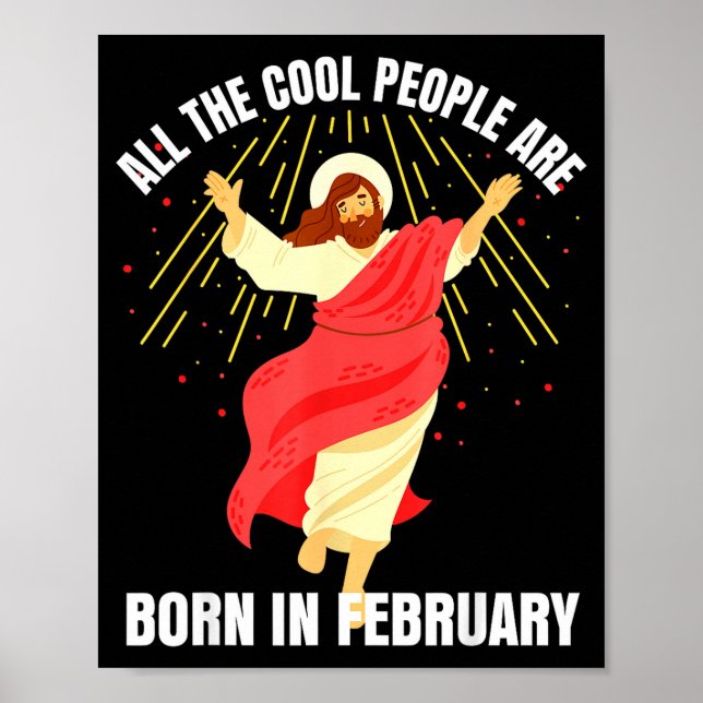 Cool People Are Born In February Christian Birthda Poster (Front)