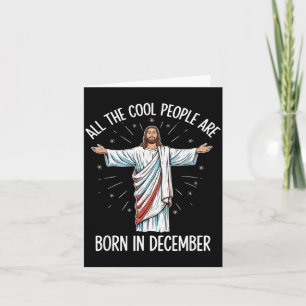Cool People December Birthday Sritual Theme  Card