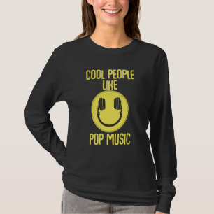 Cool People Like Pop Music Dj Deejay Party Bass Ro T-Shirt