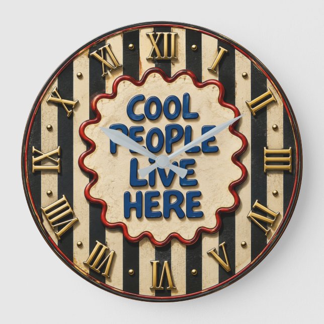 Cool People Live Here Large Clock (Front)
