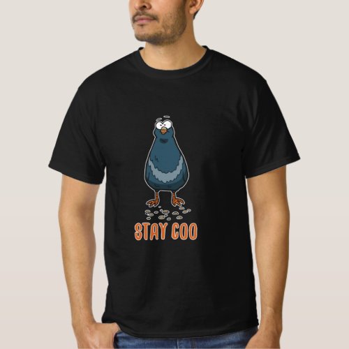 Cool Pigeon Bird Stay Coo Funny  T_Shirt