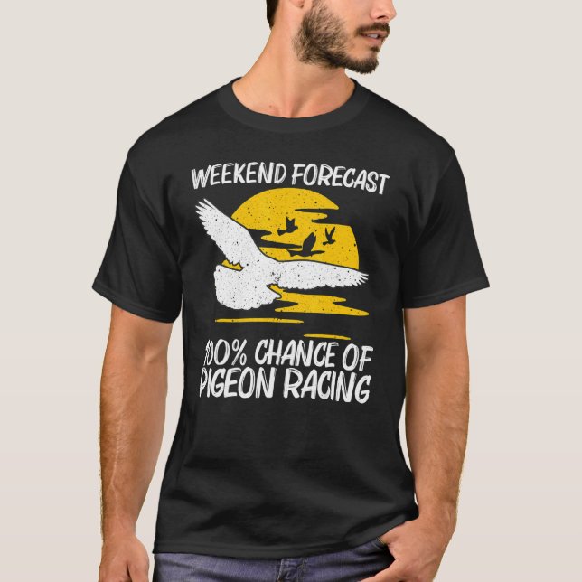 Cool Pigeon Racing For Men Women Homing Pigeon Rac T-Shirt (Front)