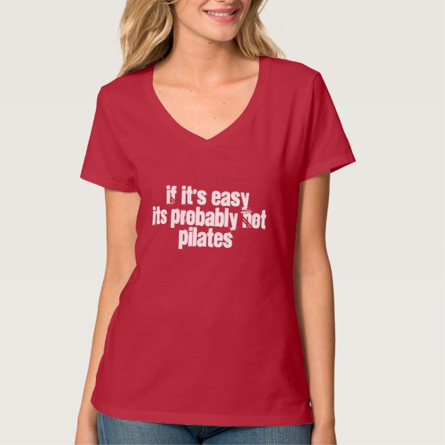cool pilates t-shirt saying (Front)