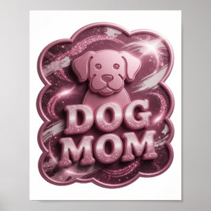 Cool Pink DOG MOM 3D Text Art Poster