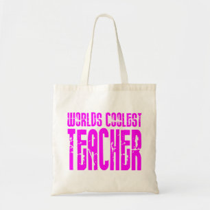 Cool Pink Gifts 4 Teachers Worlds Coolest Teacher Tote Bag