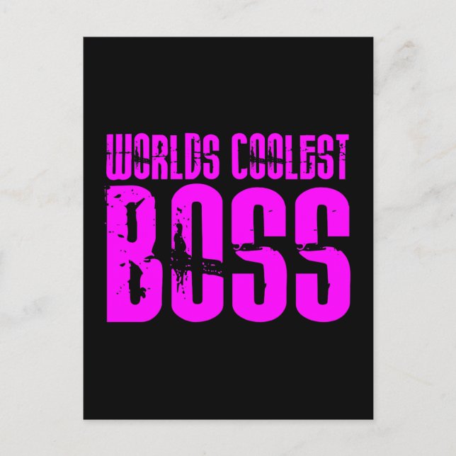 Cool Pink Gifts for Bosses : Worlds Coolest Boss Postcard (Front)