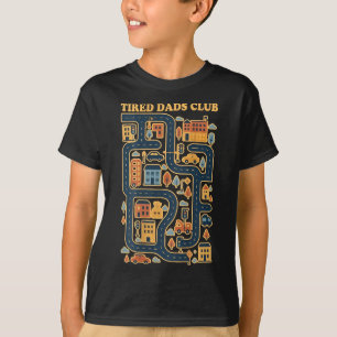 Cool Playmat Car Race Track On Back Dad Tired Club T-Shirt