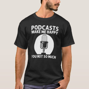 Cool Podcast For Men Women Podcaster Microphone St T-Shirt
