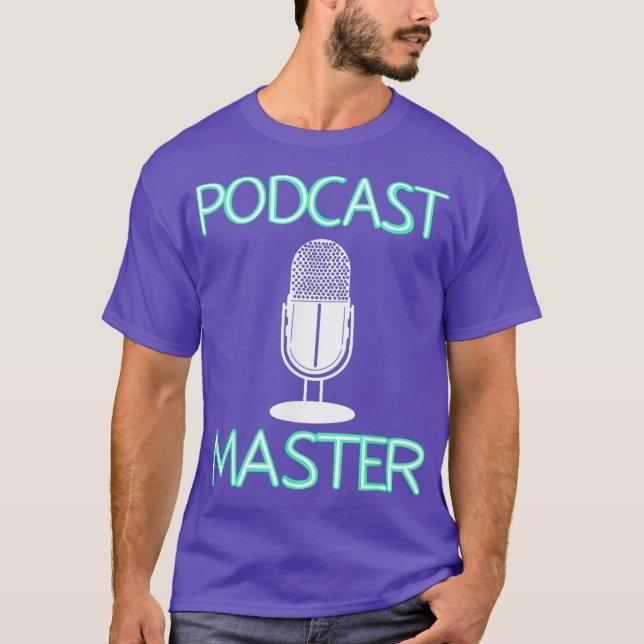 Cool Podcast Master  Funny Microphone Boss Gift T-Shirt (Front)