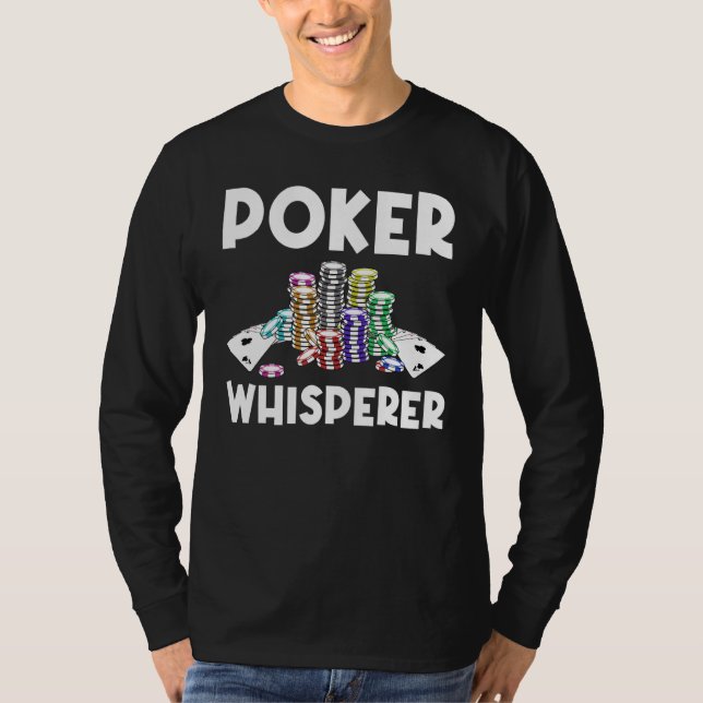 Cool Poker Art For Men Women Gamble Gambling Casin T-Shirt (Front)