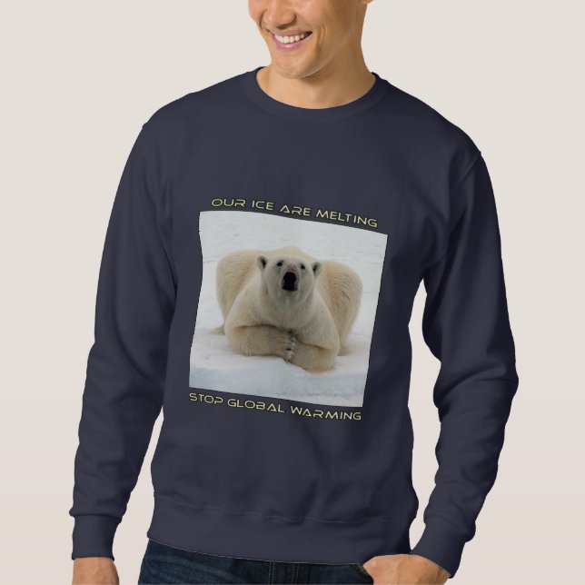 cool POLAR BEAR AND GLOBAL WARMING designs Sweatshirt (Front)
