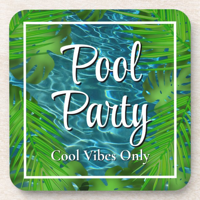 Cool Pool Party vibes palm leaves  Beverage Coaster (Front)