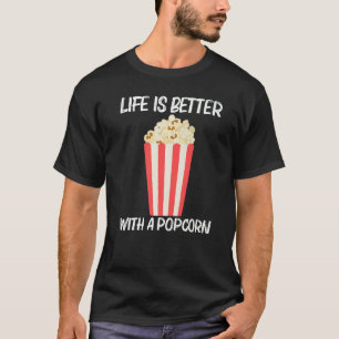 Cool Popcorn For Men Women Sweet Buttery Salty Sna T-Shirt