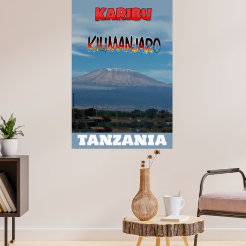 Cool Popular Walkable Climbable Mount Kilimanjaro Poster