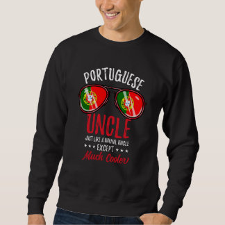 Cool Portuguese Uncle Sunglasses Portuguese Family Sweatshirt