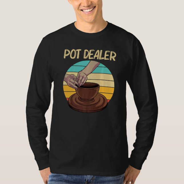 Cool Pottery For Men Women Pottery Ceramic Pot T-Shirt (Front)