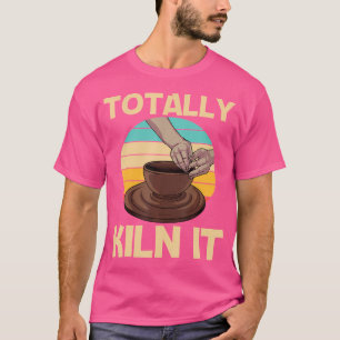 Cool Pottery Pottery Ceramic Pot Lover T-Shirt